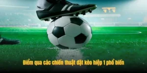 Cách Chơi Kèo Tài Xỉu Hiệp 1 Chuẩn Xác Cho Người Mới Và Kinh Nghiệm